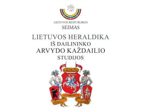 LGHD nario Arvydo Každailio heraldikos paroda Lietuvos Respublikos Seime